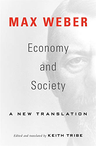 Economy and Society: A New Translation von Harvard University Press